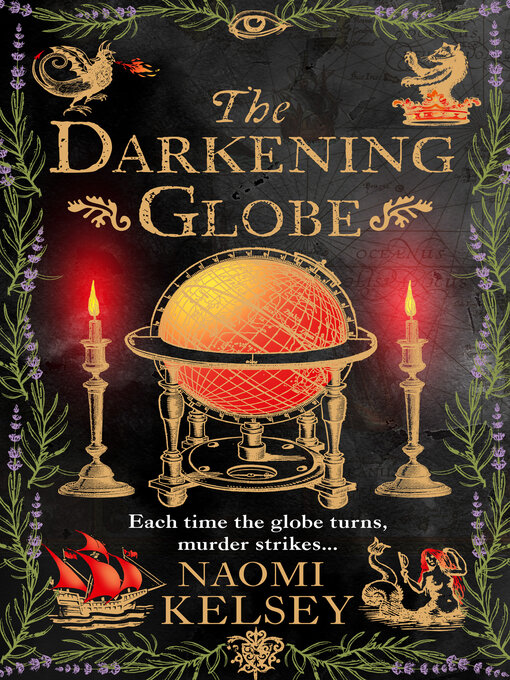 Title details for The Darkening Globe by Naomi Kelsey - Available